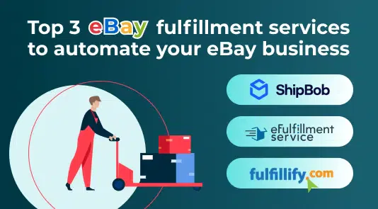Best 3 eBay Fulfillment Services
