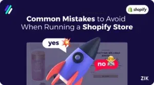 Common Mistakes to Avoid When Running a Shopify Store