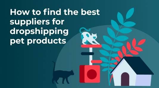 How to Find the Best Pet Dropshipping Suppliers on Aliexpress