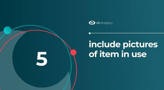 Including pictures of item in use