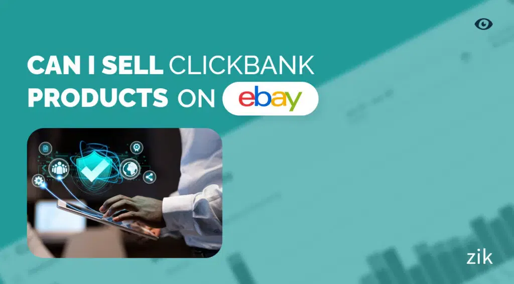Can I Sell Clickbank Products on eBay