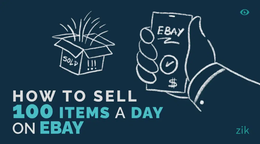 How to Sell 100 Items a day on eBay