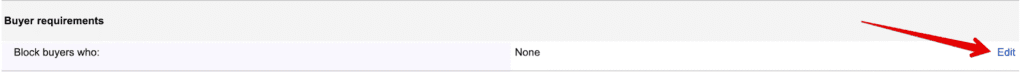 Scroll Down To The “Buyer Requirements” and Click “Edit”