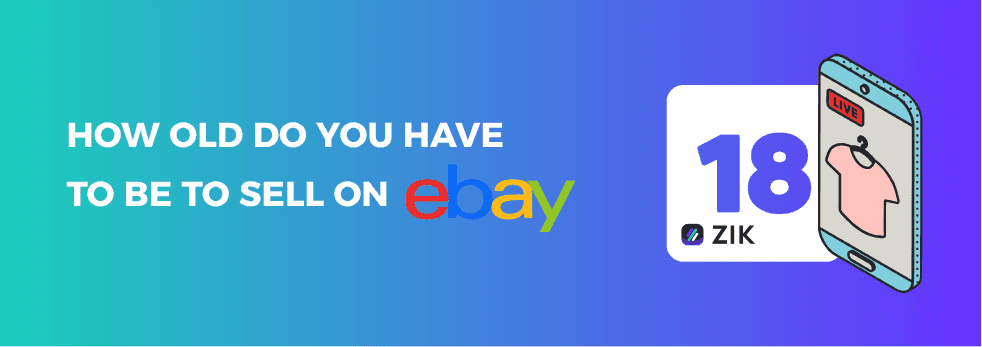 How Old Do You Have to Be to Sell on eBay?