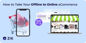 Offline to Online eCommerce