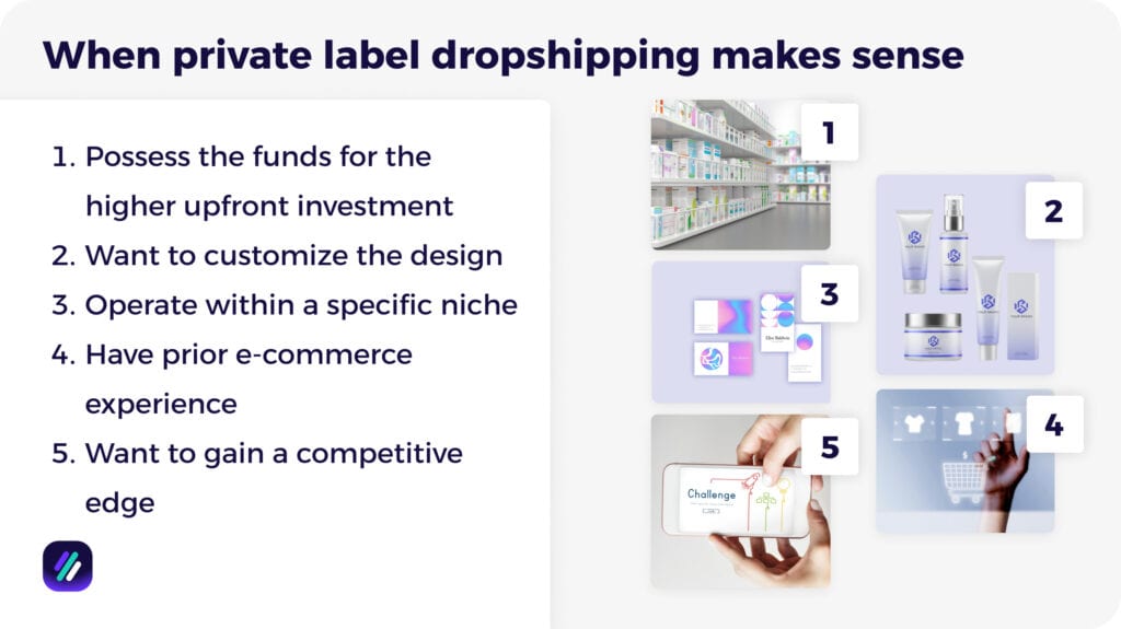 When private label dropshipping makes sense