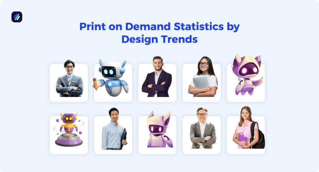 print on demand statistics by design trends