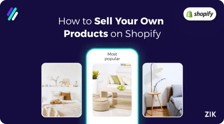 How to Sell Your Own Products on Shopify